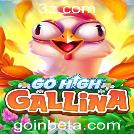 Descubra o Fascinante Jogo GoHighGallina e as Oportunidades do Goinbet VIP